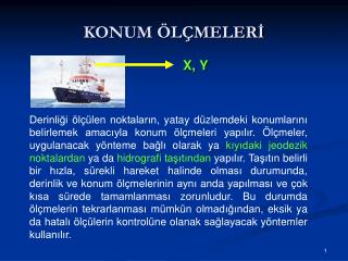 KONUM ÖLÇMELERİ