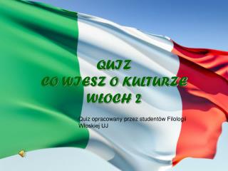 QUIZ CO WIESZ O KULTURZE WŁOCH 2