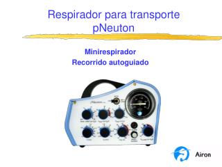 Respirador para transporte pNeuton