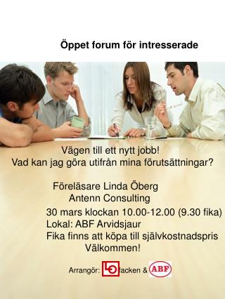 Öppet forum för intresserade