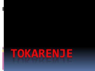 TOKARENJE