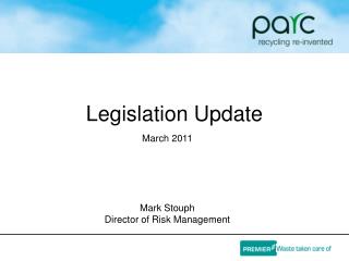 Legislation Update