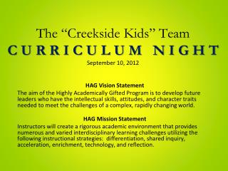 The “Creekside Kids” Team C U R R I C U L U M N I G H T September 10, 2012