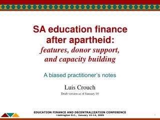 SA education finance after apartheid: features, donor support, and capacity building