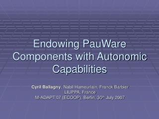 Endowing PauWare Components with Autonomic Capabilities