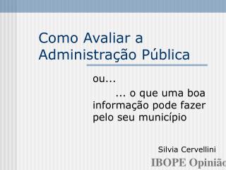 Como Avaliar a Administração Pública