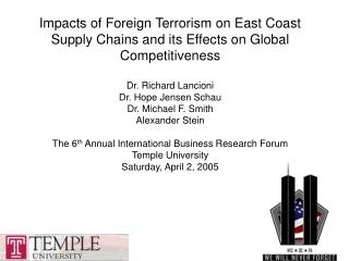 Impacts of Foreign Terrorism on East Coast Supply Chains and its Effects on Global Competitiveness