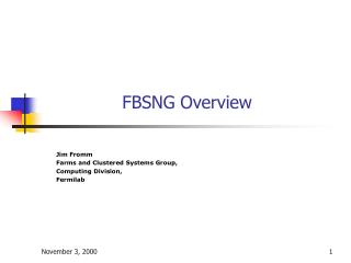 FBSNG Overview