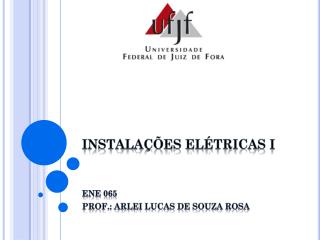 INSTALAÇÕES ELÉTRICAS I