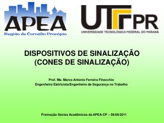 DISPOSITIVOS DE SINALIZAÇÃO (CONES DE SINALIZAÇÃO)