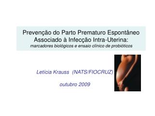 Letícia Krauss (NATS/FIOCRUZ) outubro 2009