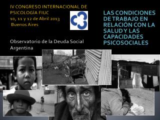 LAS CONDICIONES DE TRABAJO EN RELACIÓN CON LA SALUD Y LAS CAPACIDADES PSICOSOCIALES