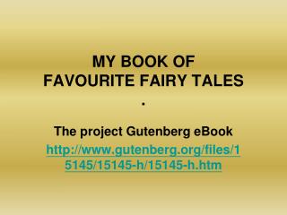 MY BOOK OF FAVOURITE FAIRY TALES .