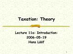 Taxation: Theory