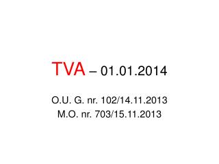 TVA – 01.01.2014