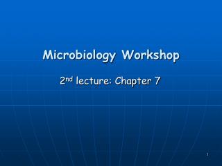 Microbiology Workshop