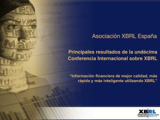 Principales resultados de la undécima Conferencia Internacional sobre XBRL