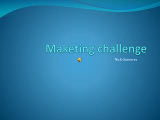 Maketing challenge