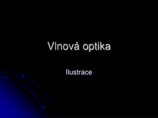 Vlnová optika