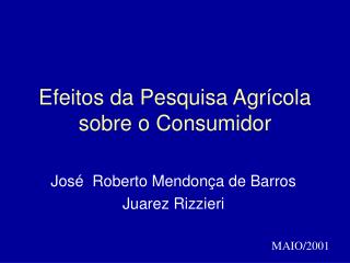 Efeitos da Pesquisa Agrícola sobre o Consumidor