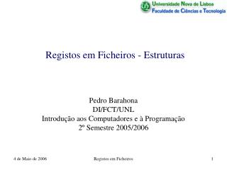 Registos em Ficheiros - Estruturas