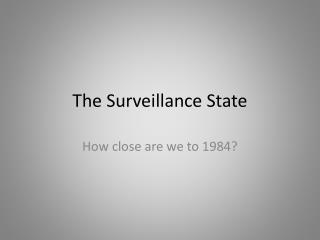 The Surveillance State