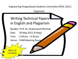 Writing Technical Papers in English and Plagiarism
