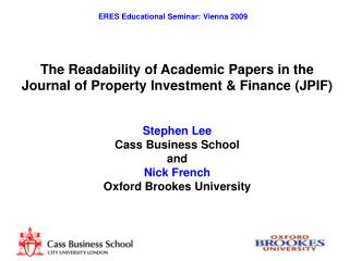 The Readability of Academic Papers in the Journal of Property Investment &amp; Finance (JPIF)