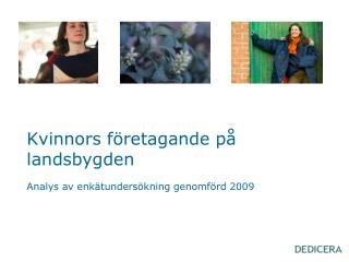 Kvinnors företagande på landsbygden Analys av enkätundersökning genomförd 2009