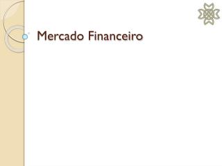 Mercado Financeiro