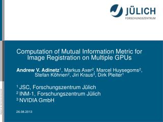Computation of Mutual Information Metric for Image Registration on Multiple GPUs