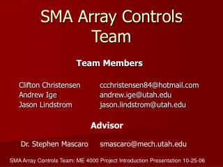 SMA Array Controls Team