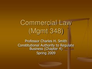 Commercial Law (Mgmt 348)