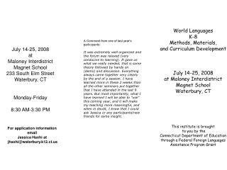 World Languages K-8 Methods, Materials, and Curriculum Development July 14-25, 2008