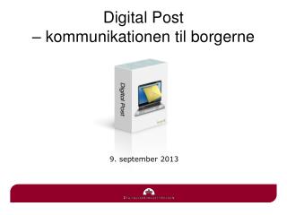 Digital Post – kommunikationen til borgerne