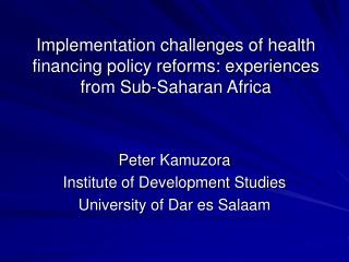 Implementation challenges of health financing policy reforms: experiences from Sub-Saharan Africa