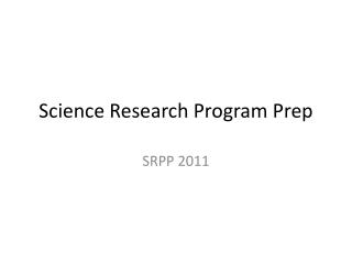 Science Research Program Prep