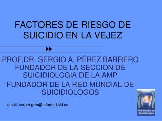 FACTORES DE RIESGO DE SUICIDIO EN LA VEJEZ