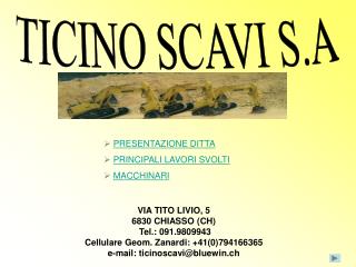 VIA TITO LIVIO, 5 6830 CHIASSO (CH) Tel.: 091.9809943 Cellulare Geom. Zanardi: +41(0)794166365