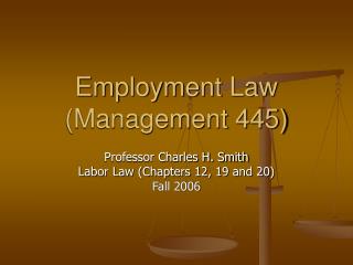 Employment Law (Management 445)