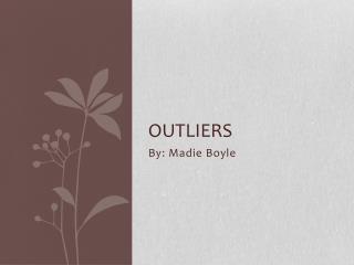 Outliers