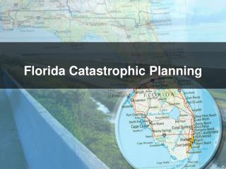 Florida Catastrophic Planning