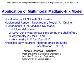 IAEA-ND CM on “Prompt fission neutron spectra of major actinides”, 24-27. Nov. 2008