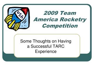 2009 Team America Rocketry Competition