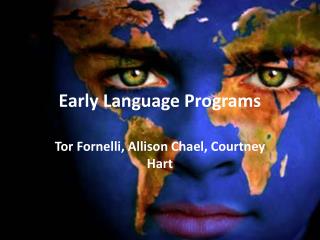 Early Language Programs