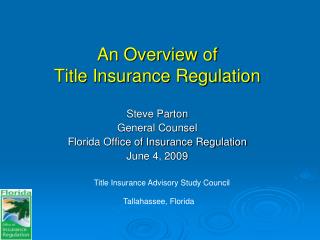 An Overview of Title Insurance Regulation