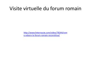 Visite virtuelle du forum romain