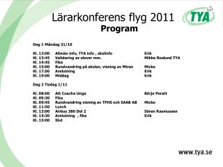 Lärarkonferens flyg 2011