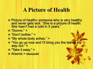 A Picture of Health