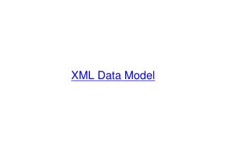 XML Data Model